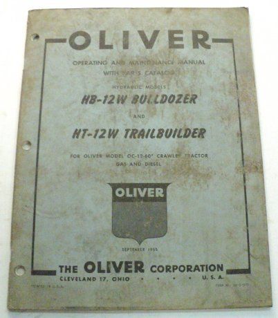 Oliver 1956 HB 12W & HT 12W Bulldozer Owner Manual  