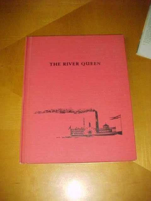 The River Queen Peter Burchard 1957 HCDJ 1st Steamboats  