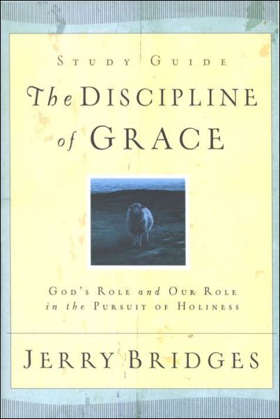 The Discipline of Grace Study Guide