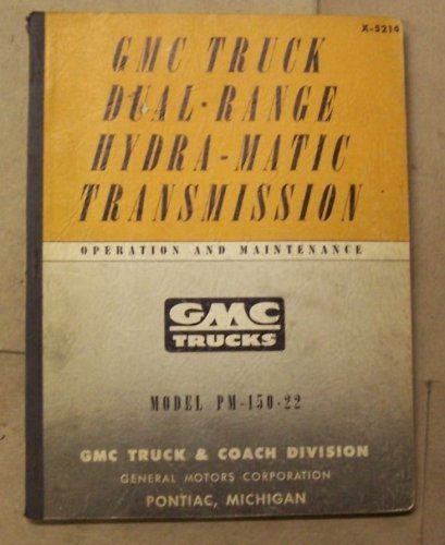 GMC 1952 Dual Range Hydra Matic Transmission Manual  